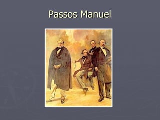 Passos Manuel 