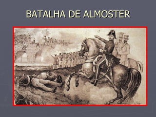 BATALHA DE ALMOSTER 