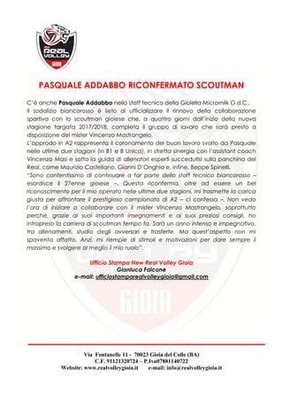 Via Fontanelle 11 - 70023 Gioia del Colle (BA)
C.F. 91121320724 – P.Iva07881140722
Website: www.realvolleygioia.it e-mail:...