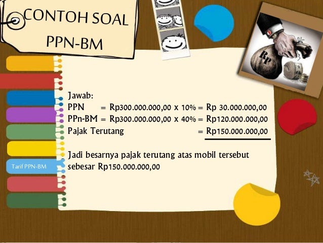 Perpajakan Ppn Dan Ppn Bm