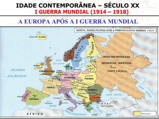 A EUROPA APÓS A I GUERRA MUNDIAL 