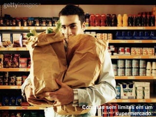Compras sem limites em um supermercado. 