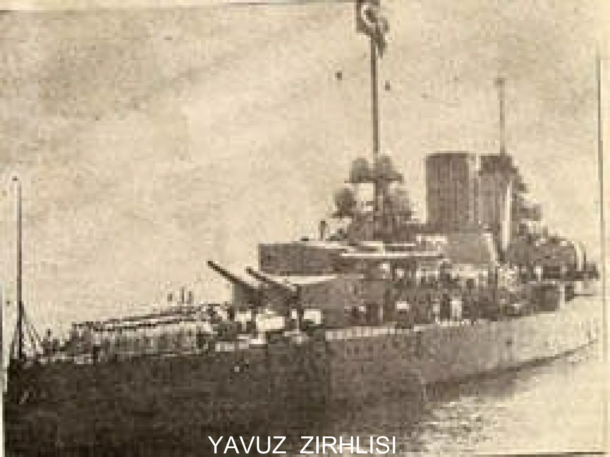 YAVUZ  ZIRHLISI 