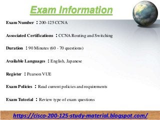 https://cisco-200-125-study-material.blogspot.com/
Exam Number : 200-125 CCNA
Associated Certifications : CCNA Routing and...