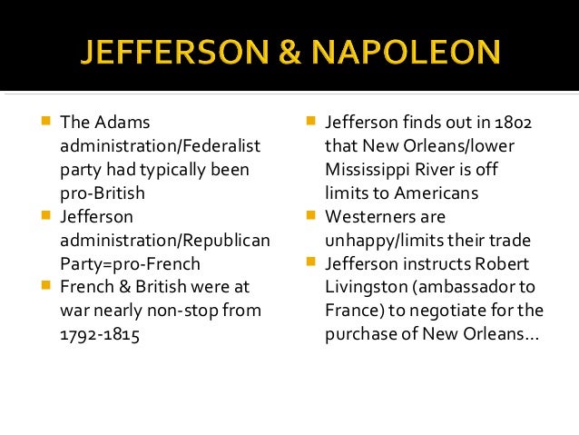 louisiana purchase federalist Jefferson & the Louisiana Purchase