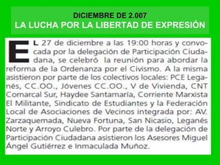 DICIEMBRE DE 2.007
LA LUCHA POR LA LIBERTAD DE EXPRESIÓN
 