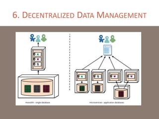 6. DECENTRALIZED DATA MANAGEMENT
 