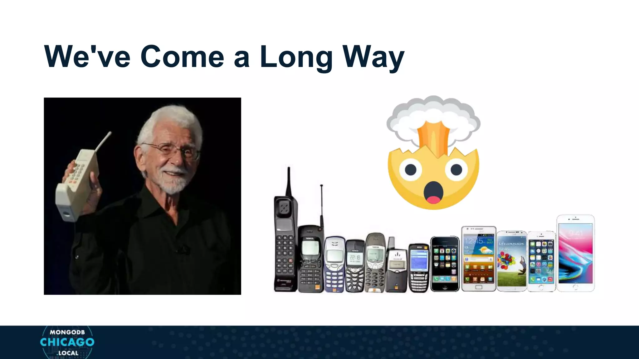 We've Come a Long Way
 