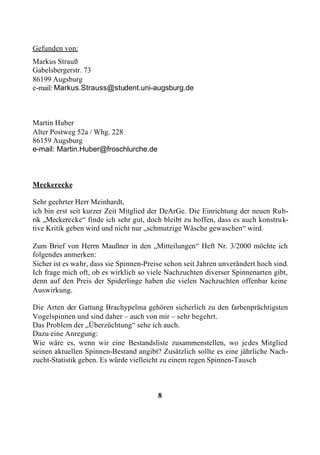 Gefunden von:
Markus Strauß
Gabelsbergerstr. 73
86199 Augsburg
e-mail: Markus.Strauss@student.uni-augsburg.de



Martin Hu...