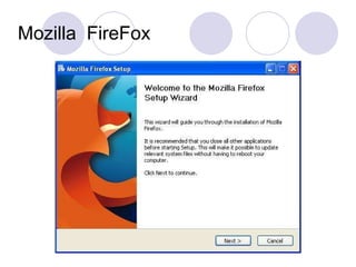 Mozilla  FireFox 