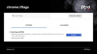 phdays.com #PHDays
chrome://flags
 