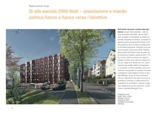 22
Nell’ambito del punto cardine della legi-
slatura «Zurigo città sostenibile − sulla via
verso la società 2000 Watt», gi...
