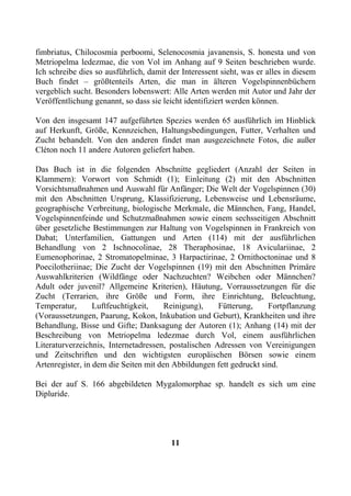 fimbriatus, Chilocosmia perboomi, Selenocosmia javanensis, S. honesta und von
Metriopelma ledezmae, die von Vol im Anhang ...