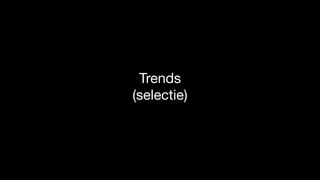 Trends

(selectie)
 