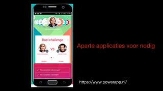 https://www.powerapp.nl/
Aparte applicaties voor nodig
 