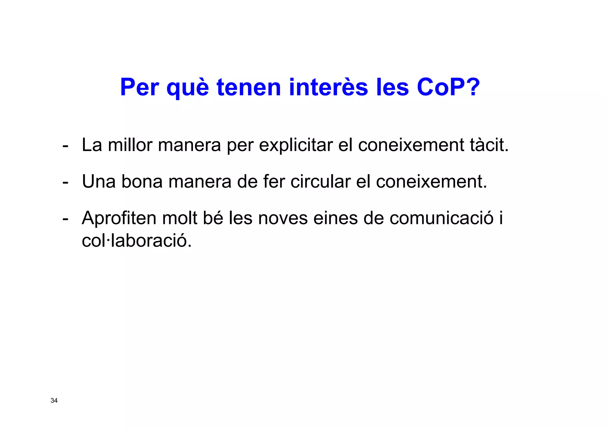 Taller per aprendre a posar en marxa CoP. Jesús Martínez