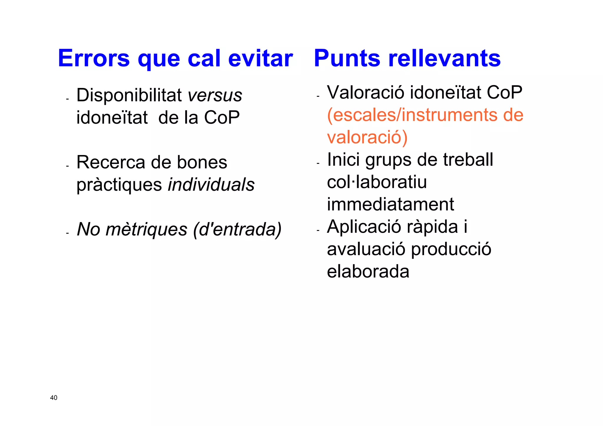 Taller per aprendre a posar en marxa CoP. Jesús Martínez