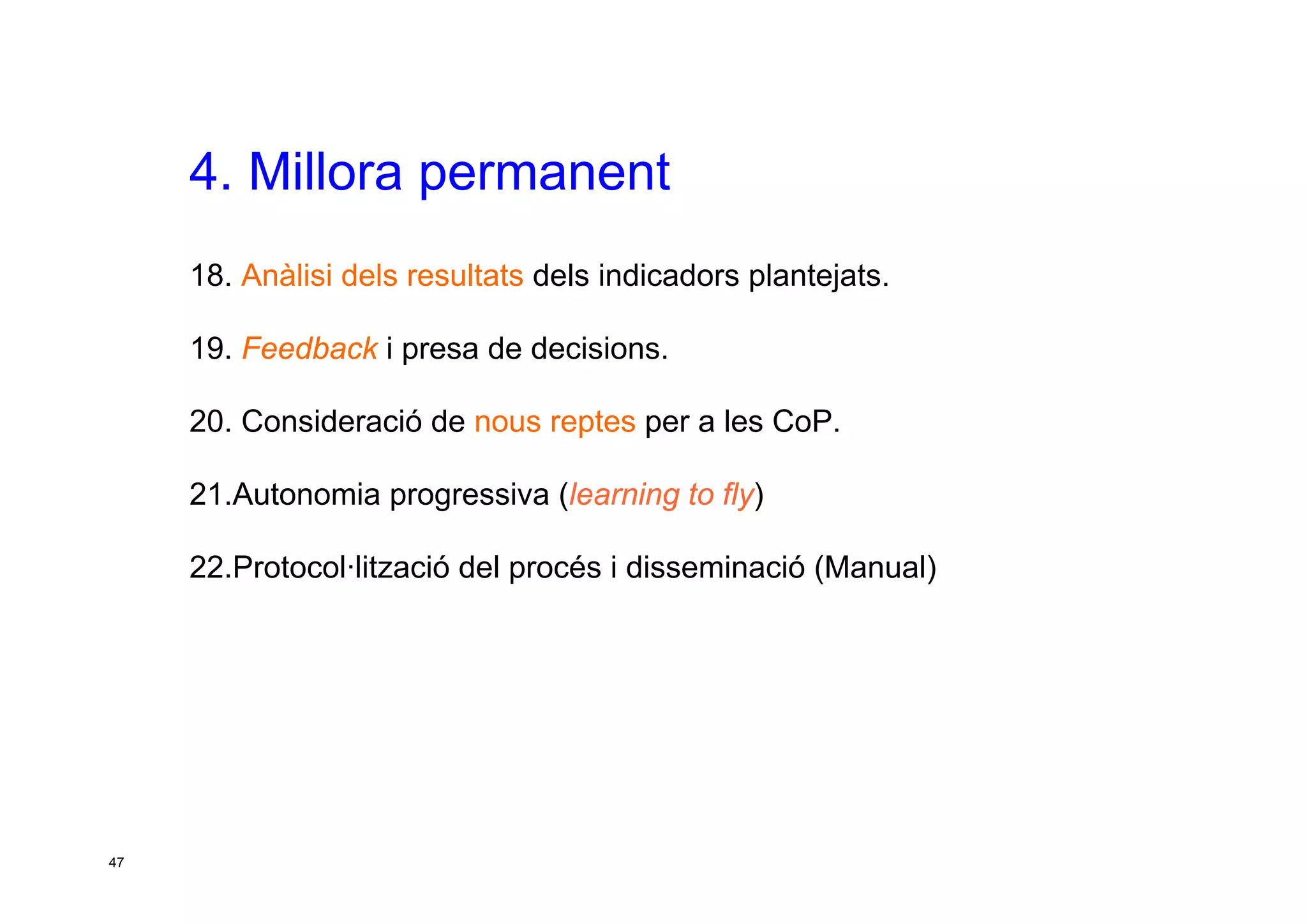 Taller per aprendre a posar en marxa CoP. Jesús Martínez