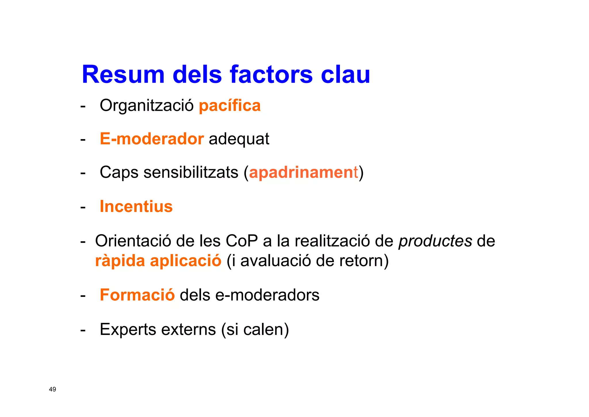 Taller per aprendre a posar en marxa CoP. Jesús Martínez