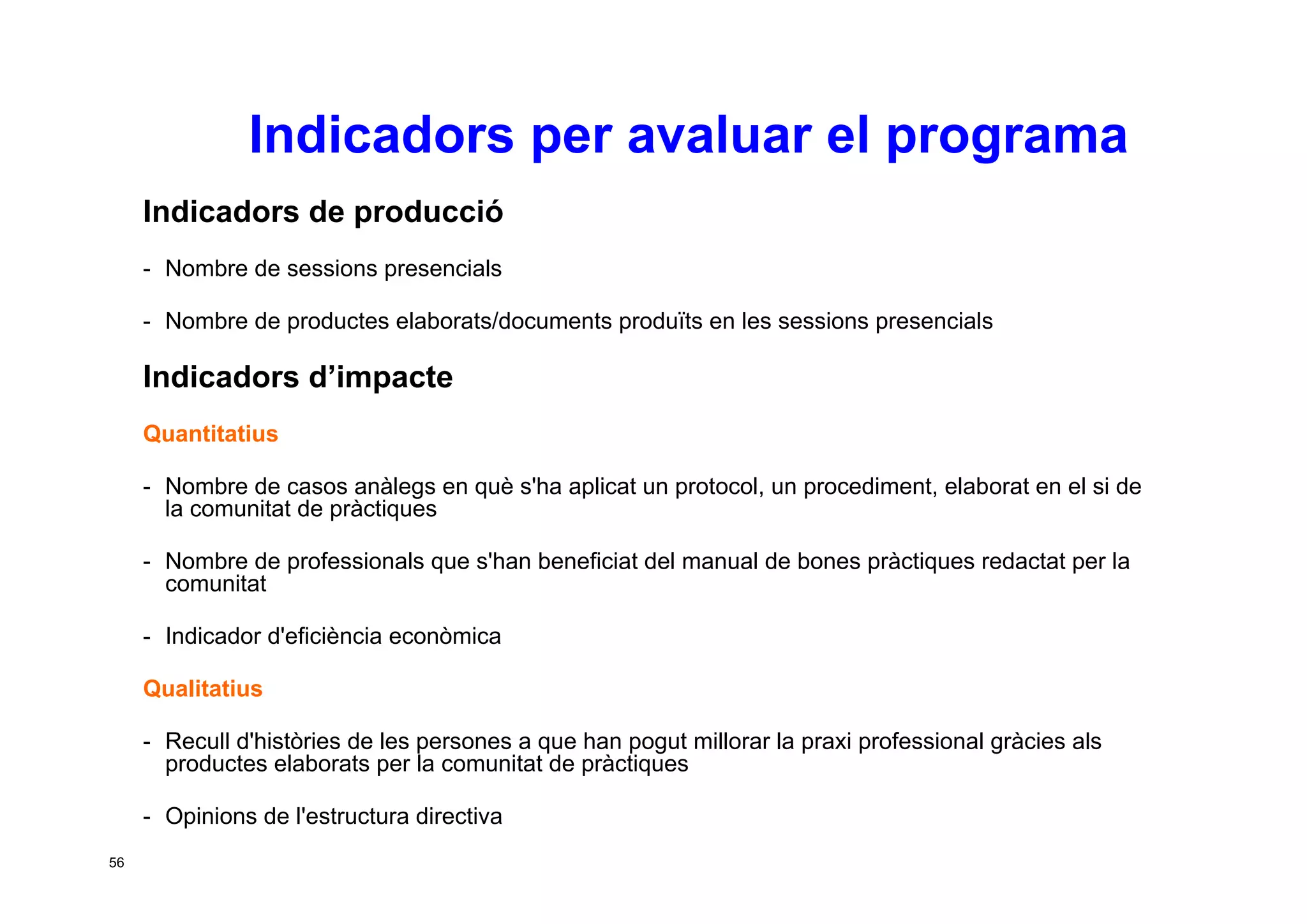 Taller per aprendre a posar en marxa CoP. Jesús Martínez