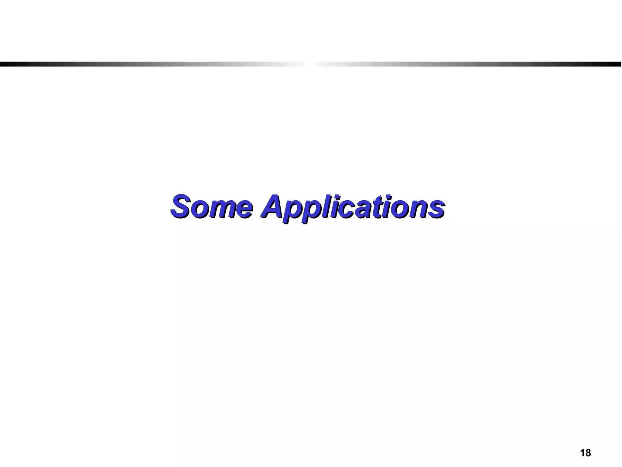 Some Applications 