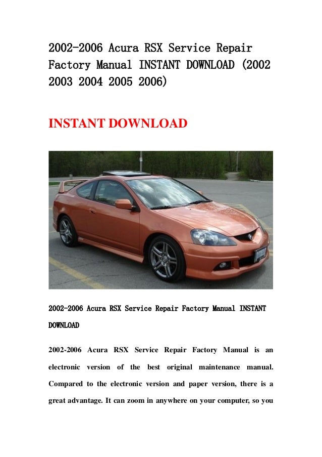 2002 2006 acura rsx service repair factory manual instant download
