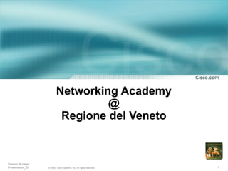 Networking Academy @ Regione del Veneto 