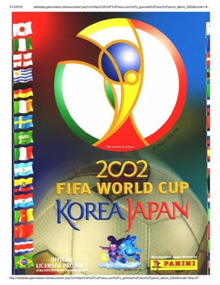 2002 - Fifa World Cup Korea - Japan Album Panini | PDF