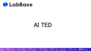 AI TED 
 