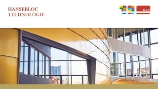 HANSEBLOC
TECHNOLOGIE
 