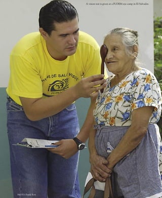 A vision test is given at a FUDEM eye camp in El Salvador.




PHOTO: Frank Bott
                    10
 