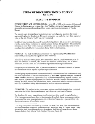 STUDY OF DISCRIMINATION IN TOPEKA1
July 16,2002
EXECUTIYE SUMMARY
INTRODUCTION AND METHODOLOGY - In the fall of 2002, at t...