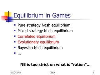 Beyond Nash Equilibrium - Correlated Equilibrium and Evolutionary ...