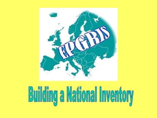 Building a National Inventory 