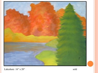 Lakeshore  16” x 20” sold 