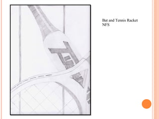 Bat and Tennis Racket NFS 