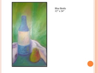 Blue Bottle 12” x 24” 