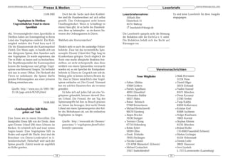 DeArGe Mitteilungen 8(3), 2003                                                                                                                                               DeArGe Mitteilungen 8(3), 2003
                                  Presse & Medien                                                                                        Leserbriefe
                                  13.08.2002             Doch bei der Suche nach dem Krabbel-         Leserbriefannahme:                                Es sind keine Leserbriefe für diese Ausgabe
                                                     tier sind die Hausbewohner auf sich selbst         Michaela Biese                                  eingegangen.
         Vogelspinne in Dietikon                     gestellt. Das Ordnungsamt sieht keinen             Düsterbeck 51
      Ungewöhnlicher Fund in einem                   Handlungsbedarf. Wenn es Schädlinge in             45731 Waltrop
               Sportklub                             einem Haus gibt, ist es Sache des Hausbesit-       ! leserbriefe@dearge.de
                                                     zers, diese zu bekämpfen - so ein kurzes Sta-
ekk. Vereinsmitglieder eines Sportklubs in           tement des Ordnungsamtes in Düren.               Die Leserbriefe spiegeln nicht die Meinung
Dietikon haben am Sonntagmittag in ihrem                                                              der Redaktion oder der DeArGe e. V. wider.
Lokal eine Vogelspinne entdeckt. Ein Klub-           Wahrheit oder Horrormärchen?                     Die Redaktion behält sich das Recht auf
mitglied meldete den Fund kurz nach 12                                                                Kürzungen vor.
Uhr der Einsatzzentrale der Kantonspolizei           Ähnlich sieht es auch die zuständige Polizei-
Zürich. Der Mann sagte, es handle sich um            behörde. Zwar hat das vermeintliche Spin-
eine übergrosse Spinne, dem Aussehen nach            nenopfer Dennis Urland drei Tage lang im
eine Vogelspinne. Er wurde angewiesen, das           Krankenhaus gelegen. Doch obgleich die
Tier in Ruhe zu lassen und zu beobachten.            Ärzte eine starke allergische Reaktion fest-
Der Reptilienspezialist der Kantonspolizei           stellten, sei nicht sichergestellt, dass diese
konnte die handgrosse und giftige Vogel-             wirklich von einem Spinnenbiss verursacht
spinne anschliessend fangen. Sie befindet            worden sei, so ein Sprecher der Kreispolizei-                                  Vereinsnachrichten
sich nun in seiner Obhut. Die Herkunft des           behörde in Düren im Gespräch mit wdr.de.
Tieres ist unbekannt; die Spinne dürfte              Bislang gebe es keinen sicheren Beweis da-                   Neue Mitglieder                         • Maik Herrmann
gemäss Polizeiangaben aus einer privaten             für, dass in Düren tatsächlich eine Vogel-                                                             31224 Peine
Haltung entwichen sein.                              spinne entlaufen sei. Der Grund: Niemand           • Fabian Alleblas                                 • Daniel Hilger
                                                     hat ein solches Haustierchen als vermisst            47608 Geldern                                     50374 Erftstadt
    Quelle: http://www.nzz.ch/2001/08/               gemeldet.                                          • Patrick Appelhans                               • Nadine Iranzad
    13/zh/page-article7KNFQ.html                          Es habe sich auf jeden Fall um eine Vo-         40591 Düsseldorf                                  81671 München
                                                     gelspinne gehandelt, beteuert derweil Den-         • Alessandro Baldini                              • Denis Kacsanyi
                                                     nis Urland. Ein Freund, der am Tag des               59227 Ahlen                                       27283 Verden
                                  24.08.2002         Spinnenangriffs bei ihm zu Besuch gewesen          • Rainer Behnisch                                 • Tanja Kaldyk
                                                     sei, könne das bezeugen. Jetzt sucht Dennis          27568 Bremerhaven                                 83059 Kolbermoor
        »Arachnophobia« hält Wohn-                   Urland mit einem Spinnenexperten den Kel-          • Michael Breitschwerdt                           • Kristian Karl
              gebiet auf Trab                        ler des Wohnhauses ab, um die entlaufene             90478 Nürnberg                                    85609 Aschheim
                                                     Vogelspinne zu fangen.                             • Jürgen Brucker                                  • Holger Kaufmann
Eine Szene wie in einem Horrofilm: Ein                                                                    70190 Stuttgart                                   70825 Korntal
faustgroßes Etwas fällt von der Decke, dann             Quelle: http://www.wdr.de/themen/               • Terrence Chong                                  • Stephan Klemm
spürt Dennis Urland (20) einen Schmerz im               panorama/1/vogelspinne.jhtml?rubri-               67716 Heltersberg                                 81245 München
Rücken. Er schüttelt sich und traut seinen              kenstyle=panorama                               • Robin Eylert                                    • Roland Koller
Augen kaum: Eine Vogelspinne fällt zu                                                                     59399 Olfen                                       CH-8500 Frauenfeld (Schweiz)
Boden und ergreift die Flucht. Jetzt sind die                                                           • Frank Friebolin                                 • Markus Lechinger
Bewohner von Düren-Lendersdorf in A-                                                                      79592 Fischingen                                  91224 Hohenstadt
larmbereitschaft. Fieberhaft wird nach der                                                              • Nicolas Gassiot                                 • Dennis Leder
Spinne gesucht. Zuletzt wurde sie angeblich                                                               CH-8708 Männedorf (Schweiz)                       30625 Hannover
im Keller gesehen.                                                                                      • Michael Goduscheit                              • Sven Linckels
                                                                                                          37627 Stadtoldendorf                              L-7373 Lorentzweiler (Luxemburg)
                                                34                                                                                                 35
 