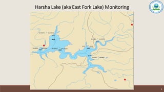 9
Harsha Lake (aka East Fork Lake) Monitoring
BUO
 
