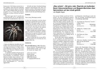DeArGe Mitteilungen 8(4), 2003                                                                                                                                                               DeArGe Mitteilungen 8(4), 2003



Sommerzeit). Die Kokons werden bei ca.                     Ich hoffe mit dieser Artenbeschreibung        »Neu schein' – Alt sein« oder: Reprints am laufenden
26°C gehältert. Nach etwa 6 bis 10 Wochen              nützliche Informationen über diese Art
schlüpfen die kleinen Spinnen (Farbtafel               geliefert zu haben. Sollte jemand neue bzw.
                                                                                                         Band: Dokumentarfilmen und Magazin-Berichten über
Abb. 1). Beim schlüpfen haben sie eine Kör-            weitere Informationen über diese Art haben,       Spinnentiere auf den Inhalt gefühlt
pergröße von ca. 5-6 mm. Meine Kokons                  würde ich mich über jede Mitteilung freuen.       von Brigitte Hayen
enthielten ca. 80 bis 120 Eier im Durch-
schnitt.                                               SUMMARY:
    Man kann sagen, dass P. cancerides eine                                                              Die enorme Vielfalt sowohl der TV-Pro-                  nachfolgenden Aufstellungen wurde der
schnellwachsende Art ist. Die Männchen                 How to keep Phormictopus cancerides.              gramm- als auch Fachmagazin-Anbieter                    Film als jeweilige (programmbezogene)
erreichen die Geschlechtsreife in Alter von 2                                                            scheint für die informationsbedürftige Ge-              »Erstaufführung« angekündigt:
                                                       A short but informative overview about            sellschaft ein wahres Paradies zu sein. Aller-
                                                       Phormictopus cancerides itself and the species/   dings: Wie sollten in diesem rasenden Tem-              1. »Geschöpfe der Finsternis: Vorsicht –
                                                       subspecies of the genus is given. It is repor-    po, in dem die Medienlandschaft expandiert,                Giftiges Getier!«
                                                       ted that the specimens of this species do         wissenschaftliche Neuheiten, die ja nicht auf              SENDER: . . . . . . . . . . . . . . . PREMIERE
                                                       not dwell their own tubes but use rocks or        Knopfdruck zur Verfügung stehen, produ-                    AUSSTRAHLUNG: . . . . . . . . . . . 19.11.1995
                                                       roots to live at. The setup of the tank for       ziert werden? Diese Frage stellten sich die
                                                       this species has to include a water dish.         Medienmacher in den letzten Jahren sicher-              2. »Wildnis Pur: Tödliches Gift!«
                                                           Higher humidity and moderate tempera-         lich häufig genug und kamen zu folgender                   SENDER: . . . . . . . . . . . . . . . . . . . . . VOX
                                                       tures are required for keeping P. cancerides.     Problemlösung: »Wir verkaufen der Masse                    AUSSTRAHLUNG: . . . . . . . . . . . 04.12.1999
                                                       Mating this very agressive tarantula is easy      bereits Dagewesenes unter Zuhilfenahme neuer
                                                       and should take place at autumn or winter         Überschriften und Texte in der Hoffnung, dass die       3. »Die Farben des Giftes«
                                                       with lower temperatures.                          Konsumenten es nicht bemerken...«                          SENDER: . . . . . . . . . . . . . . . . . . . . ARTE
                                                           About 6 month later the cocoon will be             Seit den 80er Jahren sammle, katalogisie-             AUSSTRAHLUNG: . . . . . . . . . . . 09.04.2000
                                                       made and another 6 to 10 weeks later the          re und analysiere ich medienwirksames
                                                       nymphs will be fine.                              Print- und Filmmaterial über unsere netz-               4. »Discovery: Reptilien, Insekten & Co.:
 Phormictopus cancerides                                                                                 bauenden Nützlinge. Aufgrund der seitdem                   Jäger mit Gift und Stachel«
                                                       LITERATUR:                                        publizierten z. T. grotesken und spekta-                   SENDER: . . . . . . . . . . . . . . . . . . . . . . ZDF
-3 Jahren, die Weibchen ebenfalls nach etwa                                                              kulären »Erkenntnisse« halte ich es für wich-              AUSSTRAHLUNG: . . . . . . . . . . . 22.06.2000
3 Jahren. Die Lebenserwartung der Männ-                PULZ, R. & R. SCHULZ (1986): Phormicto-           tig, an dieser Stelle mit Hilfe der nachfolgen-
chen liegt bei höchstens 4-5 Jahren (mein                pus sp. (Araneae, Theraphosidae) in its         den Fakten die Auswirkungen der oben er-                »Opfer« oder »Begünstigter« dieses »Copy-
erstes Männchen erreichte ein Alter von 4                natural Habitat in Haiti. Actas X Congr.        wähnten Strategie näher zu erläutern:                   right-Marketing« – speziell zum Thema Vo-
Jahren und 7 Monaten), Weibchen werden                   Int. Aracnol. Jaca/España I: 282                     Ein abschreckendes Beispiel begegnete              gelspinnen – ist – per excellence – zweifels-
12 bis 15 Jahre alt.                                                                                     mir z. B. in Form eines themenübergreifen-              ohne der Theraphosiden-Experte R ICK
     P. cancerides ist sowohl am Tag als auch in          Adresse des Autors:                            den Dokumentarfilms, der sich u. a. in den              W EST : Neben dem von ihm produzierten
der Nacht aktiv, sie ist häufig außerhalb des             Stephan Martini                                spektakulären Sequenzen »Schwarze Witwe                 »Survival«-Film, der die Riesen-Vogelspinne
Unterschlupfes zu beobachten. Absch-                      Clara-Zetkin-Str. 46                           erbeutet Skorpion« und »Nasenbär enthaart               Theraphosa blondi porträtiert, aber auch deren
ließend sei erwähnt, dass es sich bei P. cance-           99880 Waltershausen                            Vogelspinne« als eine, durch die detaillierte           Zubereitung als Mahlzeit für die in Venezue-
rides um eine leicht zu pflegende Spinne han-             ! Vogelspinne46@aol.com                        Verhaltens-Darstellung giftiger Tiere, sehr             la lebenden Indianer in allen Einzelheiten
delt, die in jeder Terrarienanlage ein beson-                                                            aufschlussreiche Abhandlung entpuppt.                   zeigt, floss auch seine dazugehörige Foto-
deres Ausstellungstier ist – trotz ihrer                                                                 Mittlerweile müsste allerdings der Inhalt be-           Serie in die vielseitige deutsche Doku-Bear-
Aggressivität!                                                                                           züglich seines Copyright in Deutschland an              beitung der zahlreichen wissenschaftlichen
                                                                                                         seine Vorführgrenzen gestoßen sein: In den              TV-(Monats-)Magazine ein:


                                                   6                                                                                                         7
 