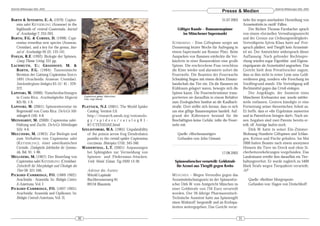 DeArGe Mitteilungen 8(6), 2003                                                                                                                                                   DeArGe Mitteilungen 8(6), 2003
                                                                                                                                       Presse & Medien
BARTH & SEYFARTH, E.-A. (1979): Cupien-                                                                                                31.07.2003          tielte ihn wegen unerlaubter Herstellung von
    nius salei KEYSERLING (Araneae) in the                                                                                                                 Arzneimitteln in zwölf Fällen.
    highlands of central Guatemala. Journal                                                             Giftiger Kunde – Bannanenspinne                         Der Richter Thomas Farnbacher sprach
    of Arachnology 7: 255-263.                                                                              im Münchener Supermarkt                        von einem »formellen Verwaltungsunrecht
BARTH, F.G. & CORDES, D. (1998): Cupi-                                                                                                                     and der Grenze zur Ordnungswidrigkeit«.
    ennius remedius new species (Araneae,                                                            S CHWABING – Eine Giftspinne sorgte am                Verteidigerin Sylvia Klass hatte auf Frei-
    Ctenidae), and a key for the genus. Jour-                                                        Donnerstag letzter Woche für Aufregung in             spruch plädiert, weil Tiergift kein Arzneimit-
    nal of Arachnology 26 (2): 133-141.                                                              einem Supermarkt am Bonner Platz. Beim                tel sei. Der Amtsrichter widersprach dieser
FOELIX, R.F. (1992): Biologie der Spinnen.                                                           Auspacken von Bananen entdeckte die Ver-              Auffassung. Nach geltender Rechtsspre-
    Georg Thieme Verlag. 331 pp.                                                                     käuferin in einer Bananenkiste eine große             chung würden sogar Eigenblut- und Eigenu-
L ACHMUTH , U.; G RASSHOFF, M. &                                                                     Spinne. Die erschrockene Frau verschloss              rinpräparate als Arzneimittel angesehen. Das
    B ARTH , F.G. (1984): Taxonomische                                                               die Kiste wieder und alarmierte sofort die            Gericht hielt dem Privatforscher zugute,
    Revision der Gattung Cupiennius SIMON                                                            Feuerwehr. Die Beamten der Feuerwache                 dass es ihm nicht in erster Linie ums Geld-
    1891 (Arachnida: Araneae: Ctenidae).                                                             Schwabing fingen mit einem dicken Einsatz-            verdienen ging, sondern »die Forschung im
    Senckenbergiana biologica 65 (3/ 6) : 329-                                                       handschuh das Tier ein. Da die Bananen im             Vordfergrund stand«. Die Verteidigung will
    372.                                                                                             Kühlraum gelagert waren, bewegte sich die             Rechtsmittel gegen das Urteil einlegen.
LAPINSKI, W. (2000): Naturbeobachtungen                                                              Spinne kaum. Die Feuerwehrmänner trans-                    Der Angeklagte, der Assistent eines
    in Costa Rica. Arachnologisches Magazin              Cupiennius getazi, Männchen
                                                         Foto: Ingo Wendt
                                                                                                     portierten sie daraufhin in einem Behälter            Münchener Krebsarztes war, wurde mittler-
    8(5/6): 1-9.                                                                                     zum Zoologischen Institut an die Kaulbach-            weile entlassen. Gestern kündigte er eine
L APINSKI , W. (2001): Spinneninventur im               PLATNICK, N.J. (2001): The World Spider      straße. Dort stellte sich heraus, dass es sich        Fortsetzung seiner theoretischen Arbeit an.
    Regenwald von Costa Rica. DeArGe Mit-                  Catalog, Version 2.0.                     um eine giftige Bananenspinne handelt. Auf-           Er hoffe, dass er »die Ergebnisse auswerten
    teilungen 6 (10): 4-8.                                 http://research.amnh.org/entomolo-        grund der Kältestarre bestand für die                 und in Patentform bringen darf«. Nach sei-
MEINHARDT, M. (2000): Cupiennius salei-                    g y/spiders/catalog81-                    Beschäftigten keine Gefahr, teilte die Feuer-         nen Angaben sind zwei Patente bereits er-
    Haltung und Zucht. DeArGe Mitteilungen                 87/CTENIDAE.html                          wehr mit.                                             teilt, elf Anträge laufen noch.
    5(5): 4-6.                                          SZELISTOWSKI, W.A. (1985): Unpalatability                                                               Dirk W. hatte in seiner Ein-Zimmer-
M ELCHERS , M. (1963): Zur Biologie und                    of the poison arrow frog Dendrobates         Quelle: »Wochenanzeiger«                           Wohnung Hunderte Giftspinen und Schlan-
    zum Verhalten von Cupiennius salei                     pumilio to the ctenid spider Cupiennius      Gefunden von: John Osmani                          gen, Kröten und Fische gehalten. Im Mai
    (K EYSERLING ), einer amerikanischen                   coccineus. Biotropica 17(4): 345-346.                                                           2000 hatten Beamte nach einem anonymen
    Ctenide. Zoologische Jahrbücher für Systema-        WASSERTHAL , L.T. (2001): Anpassungen                                                              Hinweis die Tiere im Dreck und ohne Si-
    tik, Bd. 91: 1-90.                                     bei Sphingiden zur Vermeidung von                                           17.08.2003          cherheitsvorkehrungen vorgefunden. Das
MELCHERS, M. (1967): Der Beutefang von                     Spinnen- und Fledermaus-Attacken.                                                               Landratsamt erteilte ihm daraufhin ein Tier-
    Cupiennius salei KEYSERLING (Ctenidae).                Verh. Westd. Entom. Tag 2000: 13-30.       Spinnenforscher verurteilt: Geldstrafe               haltungsverbot. Er wurde zugleich zu 5400
    Zeitschrift für Morphologie und Ökologie der                                                       für Arznei aus Tiergift gegen Krebs                 Mark Strafe wegen Tierquälerei verurteilt.
    Tiere 58: 321-346.                                     Adresse des Autors:                                                                             AP
P ICKARD -C AMBRIDGE , FO. (1889-1902):                    Witold Lapinski                           M ÜNCHEN – Wegen Verstoßes gegen das
    Arachnida - Araneida. In: Biologia Centra-             Buchbronnenweg 81                         Arzneimitelschutzgesetz ist der Spinnenfor-              Quelle: »Berliner Morgenpost«
    li-Americana, Vol. I                                   89134 Blaustein                           scher Dirk W. vom Amtgericht München zu                  Gefunden von: Hagen von Dreischhoff
P ICKARD -C AMBRIDGE , FO. (1897-1905):                                                              einer Geldstrafe von 750 Euro verurteilt
    Arachnida: Araneida and Opiliones. In:                                                           worden. Der 36-Jährige Pharmazeutisch-
    Biologia Centrali-Americana, Vol. II.                                                            Technische Assistent hatte aus Spinnengift
                                                                                                     einen Wirkstoff hergestellt und an Krebspa-
                                                                                                     tienten weitergegeben. Das Gericht verur-


                                                   30                                                                                                 31
 