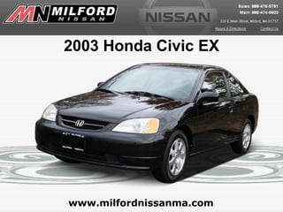 www.milfordnissanma.com 2003 Honda Civic EX 