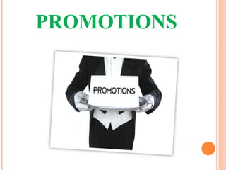 PROMOTIONS
 