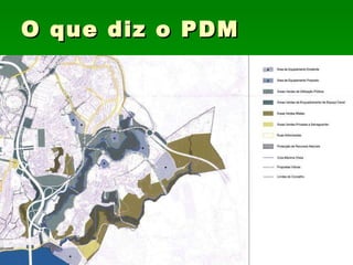 O que diz o PDM 