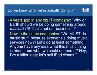 Mobile Monday - HP mobilizing Music