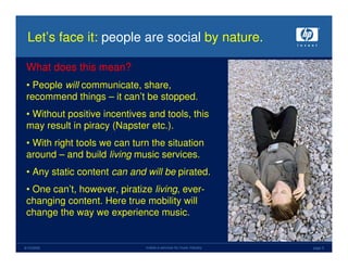 Mobile Monday - HP mobilizing Music