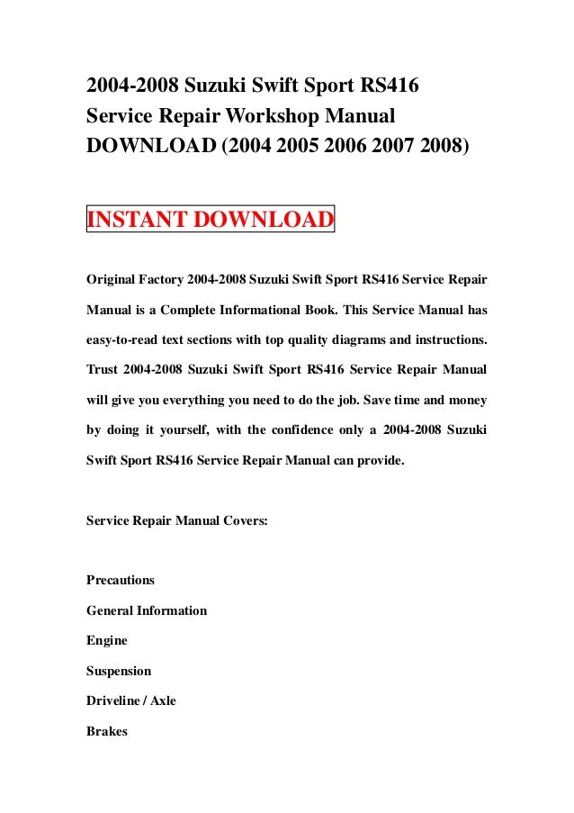 04 08 Suzuki Swift Sport Rs416 Service Repair Workshop Manual Dow 04 08 Suzuki Swift Sport Rs416 Service Repair Workshop Manual Dow