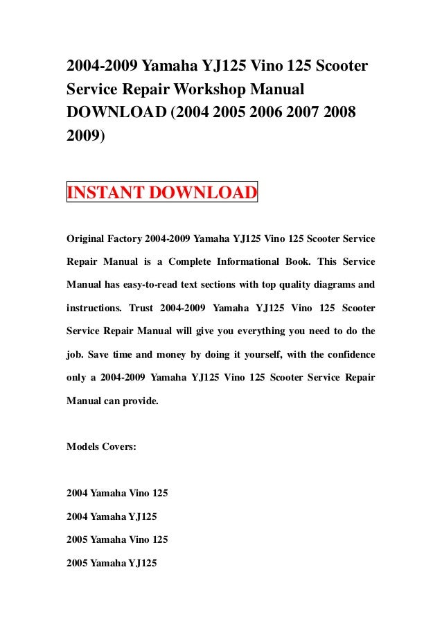 2004 2009 yamaha yj125 vino 125 scooter service repair workshop manua…