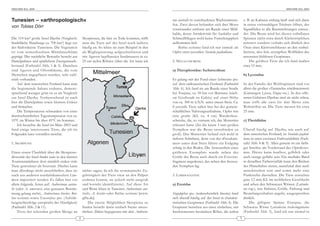 ARACHNE 9(3), 2004                                                                                                                                                                        ARACHNE 9(3), 2004




Tunesien – »arthropologisch«                                                                          nus australis in verschiedenen Wachstumsstu-           z. B. an Kakteen entlang läuft und sich dann
                                                                                                      fen. Zwei davon befanden sich drei Meter               in einen vielstrahligen Trichter öffnet, der
von Tobias Dörr
                                                                                                      voneinander entfernt am Rande einer Müll-              Signalfäden in alle Raumrichtungen entsen-
                                                                                                      halde, deren Attraktivität für Aaskäfer und            det. Die Beute wird bei diesen cribellaten
Die 514 km² große Insel Djerba (Vergleich:           Skorpionen, die hier zu Tode kommen, trifft      Schmeißfliegen wohl keine Futterknappheit              Spinnen nicht etwa durch Klebetröpfchen
Stadtfläche Hamburgs ca. 700 km²) liegt vor          man die Tiere auf der Insel noch äußerst         aufkommen ließ.                                        arretiert sondern verhakt sich ähnlich den
der Südostküste Tunesiens. Die Vegetation            häufig an. So leben sie zum Beispiel in den          Buthus occitanus fand ich nur einmal: als          Ösen eines Klettverschlusses an den »cribel-
ist vom winterfeuchten Mittelmeerklima               als Wegbegrenzung aufgeschichteten und           Opfer einer juvenilen Steatoda paykulliana.            lierten«, also fein zerzupften Wollfäden des
geprägt. Der natürliche Bewuchs besteht aus          mit Agaven bepflanzten Sandmauern in ca.                                                                ansonsten kleblosen Gespinstes.
Dattelpalmen und spärlichem Zwergstrauch-            25 cm tiefen Röhren (über die Art kann ich       2. MYGALOMORPHE                                            Die größten Tiere die ich fand maßen
bestand (Farbtafel Abb. 1 & 3). Daneben                                                                                                                      etwa 15 mm.
sind Agaven und Olivenbäume, die vom                                                                  a) Theraphosidae: Ischnocolinae
Menschen angepflanzt wurden, sehr zahl-                                                                                                                      b) Lycosidae
reich vorhanden.                                                                                      Es gelang mir der Fund einer Ischnocolus spec.
    Auf dem tunesischen Festland kann man                                                             auf dem südtunesischen Festland (Farbtafel             In der Familie der Wolfsspinnen sind vor
die beginnende Sahara erahnen, dement-                                                                Abb. 6). Ich fand sie am Rande einer Straße            allem die großen »Taranteln« erwähnenswert
sprechend weniger grün ist es im Vergleich                                                            bei Toujane, ca. 50 km vor Matmata (näch-              (Gattungen Lycosa, Hogna etc.). In den offe-
zur Insel Djerba. Vorherrschend ist auch                                                              ste Großstadt ist Gabès) auf einer Höhe                neren Gebieten Djerbas sind sie nicht selten,
hier die Dattelpalme sowie kleinere Gräser                                                            von ca. 300 m ü.N.N. unter einem Stein. Ca.            man trifft alle zwei bis drei Meter eine
und Sträucher.                                                                                        8 juvenile Tiere saßen hier bei der gemein-            Wohnröhre an. Die Tiere messen bis etwa
    Die Temperaturen schwanken von einer                                                              schaftlichen Nahrungsaufnahme. Opfer war               25 mm.
durchschnittlichen Tagestemperatur von ca.                                                            eine große (KL ca. 4 cm) Wanderheu-
10°C im Winter bis über 45°C im Sommer.                                                               schrecke, die, so vermute ich, das Muttertier          c) Theridiidae
    Ich besuchte die Insel im März 2003 und                                                           erbeutet hatte (für die kaum 3 mm großen
fand einige interessante Tiere, die ich im                                                            Nymphen war die Beute entschieden zu                   Überall häufig auf Djerba, wie auch auf
Folgenden kurz vorstellen möchte.                                                                     groß). Das Muttertier befand sich wohl in              dem tunesischen Festland, ist Steatoda paykul-
                                                                                                      tieferen Schichten, denn von der »Fresskam-            liana in einer enormen Farbvariabilität (Farb-
1. SKORPIONE                                                                                          mer« unter dem Stein führte ein Erdgang                tafel Abb. 8 & 9). Allen gemein ist ein farbi-
                                                                                                      schräg in den Boden. Die Anwesenheit eines             ger Streifen am Vorderrand des Opisthoso-
Einen ersten Überblick über die Skorpions-                                                            größeren Ex emplars wurde neben der                    mas. Dieser kann knallrot, gelblich oder
diversität der Insel findet man in den kleinen                                                        Größe der Beute auch durch ein Exuvien-                auch orange gefärbt sein. Ein mediales Band
Touristenmärkten; dort nämlich enden viele                                                            fragment angedeutet, das neben den fressen-            in derselben Farbenvielfalt kann den Rücken
Tiere getrocknet als Souvenir. Hierbei kann                                                           den Nymphen lag.                                       des Hinterleibes zieren, manchmal aber auch
man allerdings nicht ausschließen, dass sie          nichts sagen, da ich die systematische Zu -                                                             unterbrochen sein und somit mehr eine
auch aus anderen nordafrikanischen Län-              gehörigkeit der Tiere zwar an den Palpen         3. LABIDOGNATHE                                        Punktreihe darstellen. Die Tiere erreichen
dern importiert werden. Es fallen hier vor           erahnen konnte, sie jedoch nicht ausgrub                                                                gute 12 mm KL im weiblichen Geschlecht
allem folgende Arten auf: Androctonus austra-        und korrekt identifizierte). Auf diese Art       a) Eresidae                                            und sehen den Schwarzen Witwen (Latrodec-
lis (oder A. amoreuxi, eine genauere Bestim-         und Weise leben in Tunesien Androctonus aus-                                                            tus ssp.), was Habitus, Größe, Färbung und
mung gelang nicht), Androctonus bicolor, But-        tralis, A. bicolor oder Buthus occitanus [www.   Stegodyphus spec. (wahrscheinlich lineatus) fand       Beutefangverhalten angeht, ausgesprochen
hus occitanus sowie Euscorpius spec. (Aufzäh-        gifte.de].                                       sich überall häufig auf der Insel in charakte-         ähnlich.
lungsreihenfolge entspricht der Häufigkeit)              Die zweite Möglichkeit Skorpione zu          ristischen Gespinsten (Farbtafel Abb. 4). Die              Die giftigste Spinne Europas, die
(Farbtafel Abb. 2 & 11).                             finden besteht darin einfach Steine umzu-        Gespinste bestehen aus einer einfachen, mit            Schwarze Witwe Latrodectus tredecimguttatus
     Trotz der scheinbar großen Menge an             drehen. Dabei begegneten mir drei Androcto-      Insektenresten bestückten Röhre, die außen             (Farbtafel Abb. 5), fand ich nur einmal in
                                                 4                                                                                                       5
 