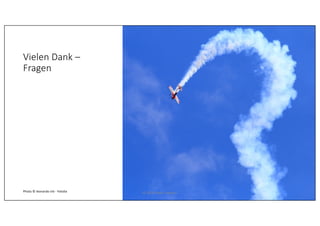 Vielen Dank –
Fragen
Photo © leonardo viti - Fotolia © 2020 Peter Stevens
 